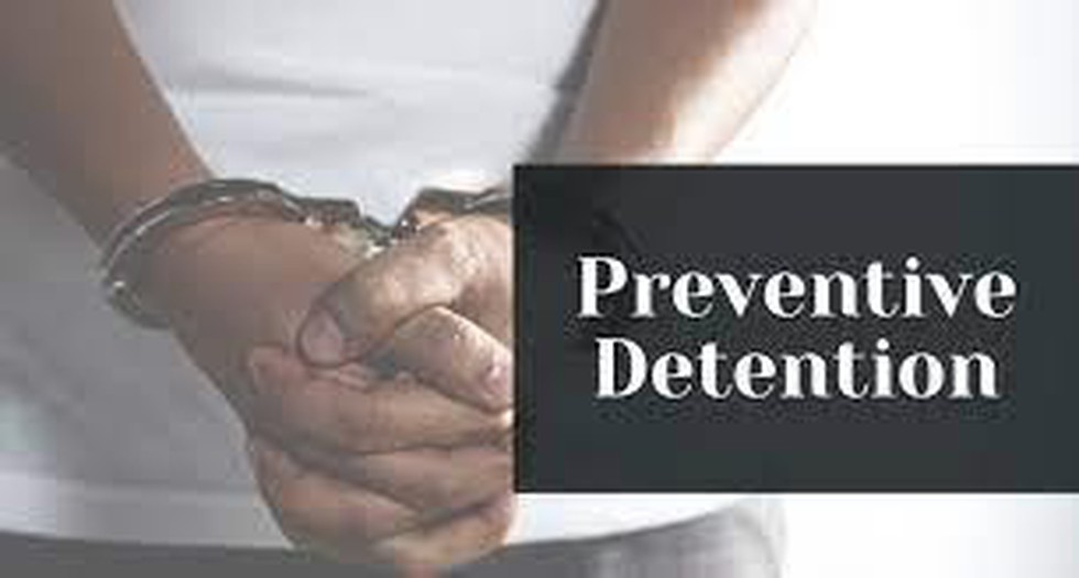 recently-the-supreme-court-said-that-preventive-detention-laws-in